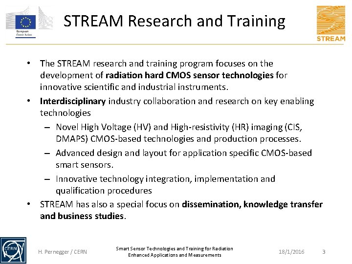 STREAM Research and Training • The STREAM research and training program focuses on the