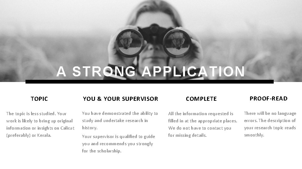 A STRONG APPLICATION TOPIC YOU & YOUR SUPERVISOR The topic is less studied. Your