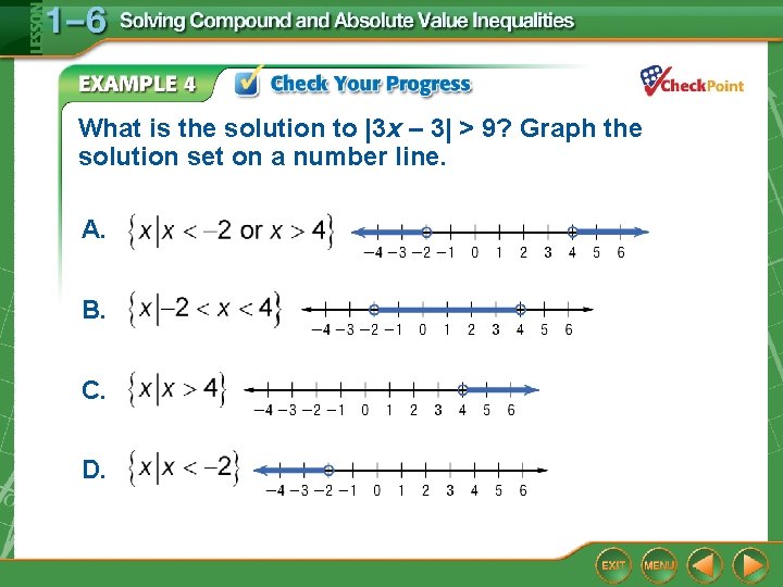 What is the solution to |3 x – 3| > 9? Graph the solution