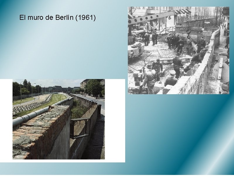 El muro de Berlín (1961) 