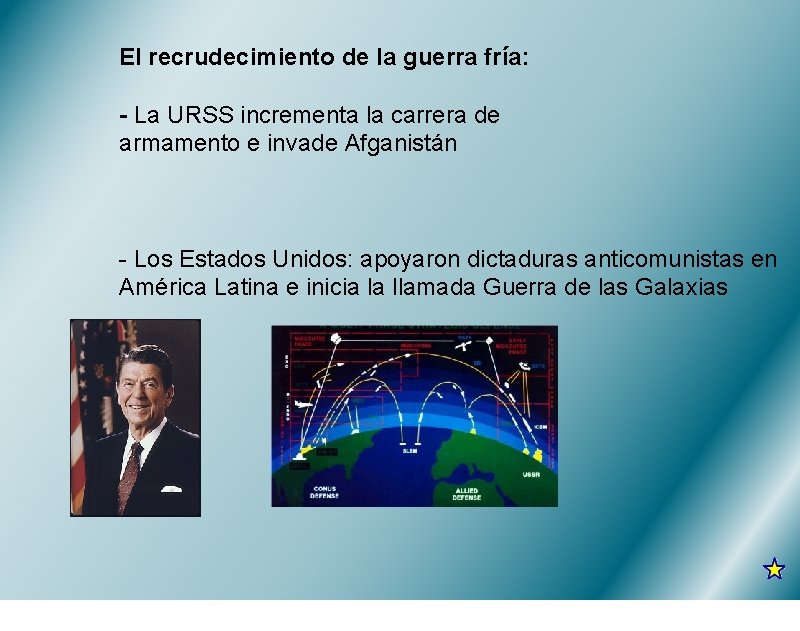 El recrudecimiento de la guerra fría: - La URSS incrementa la carrera de armamento