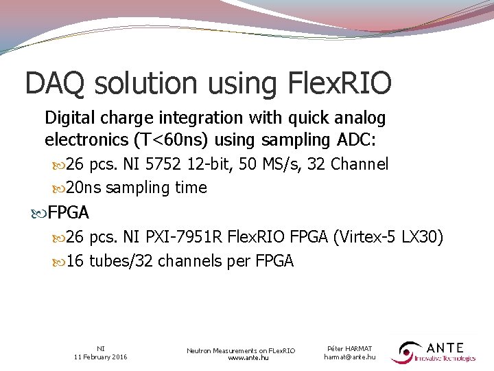 DAQ solution using Flex. RIO Digital charge integration with quick analog electronics (T<60 ns)