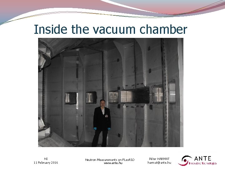 Inside the vacuum chamber NI 11 February 2016 Neutron Measurements on FLex. RIO www.