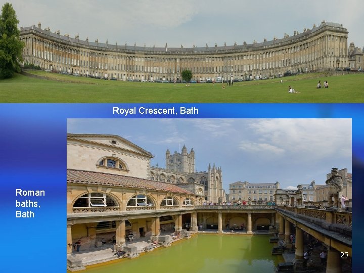 Royal Crescent, Bath Roman baths, Bath 25 