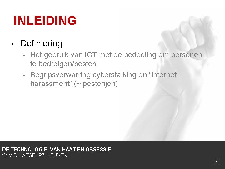 INLEIDING • Definiëring • • Het gebruik van ICT met de bedoeling om personen