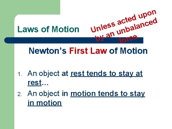 Laws of Motion n o p u d e t c d a e