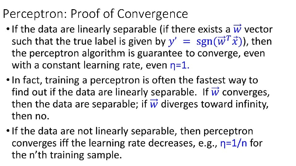 Perceptron: Proof of Convergence • Perceptron: Proof of Convergence •