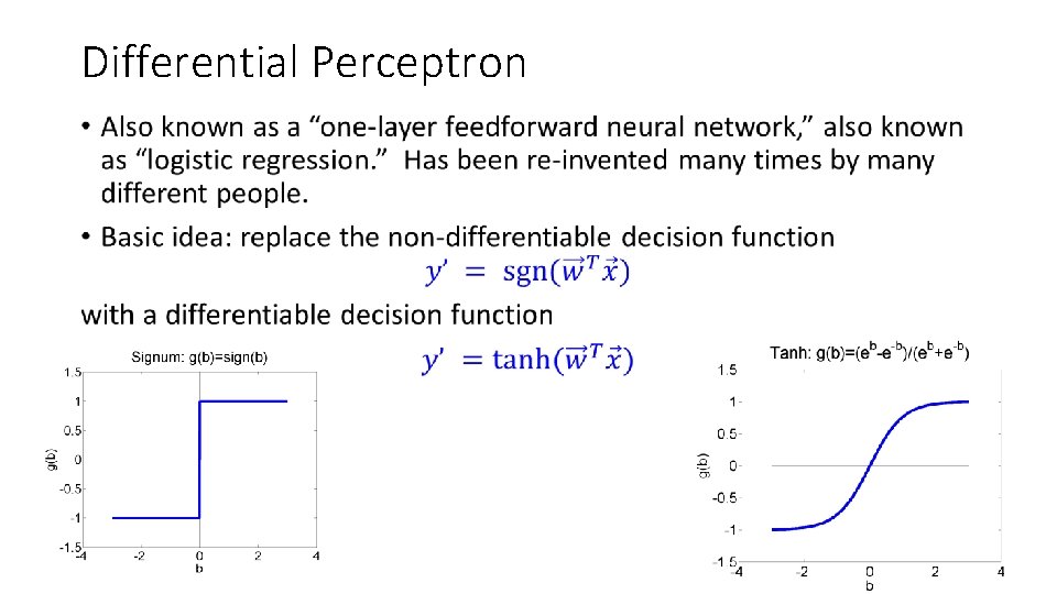 Differential Perceptron • Differential Perceptron •