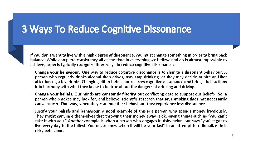 3 Ways To Reduce Cognitive Dissonance If you don’t want to live with a