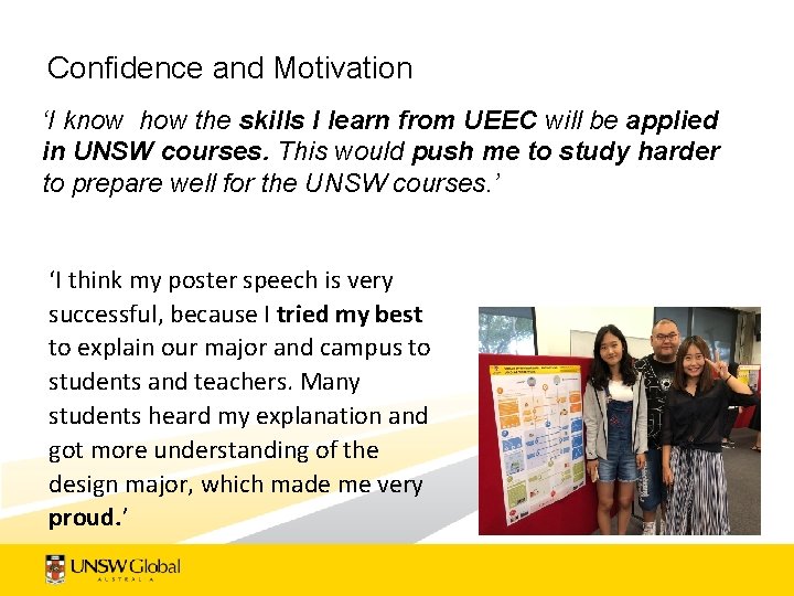 Confidence and Motivation ‘I know how the skills I learn from UEEC will be