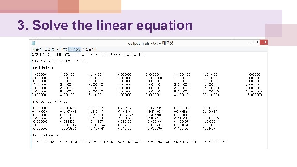 3. Solve the linear equation 