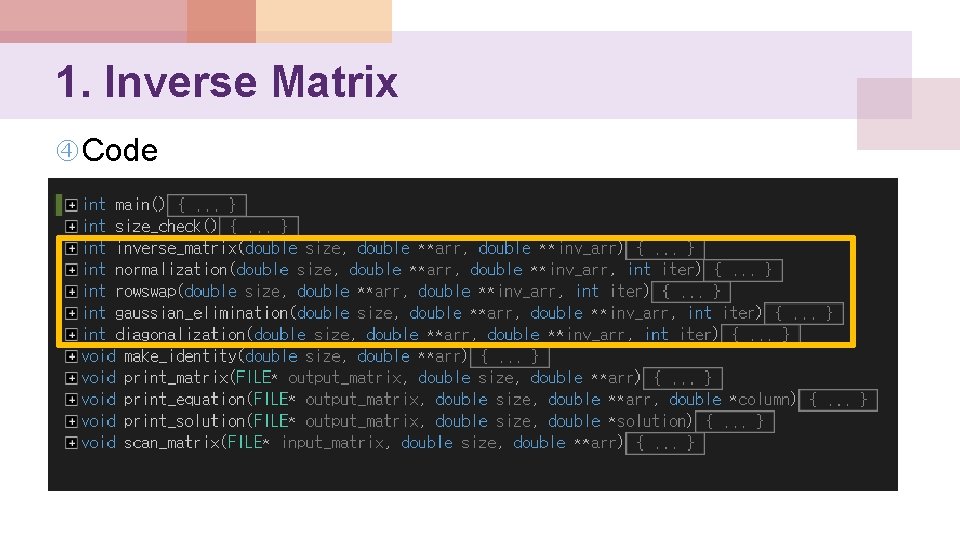 1. Inverse Matrix Code 