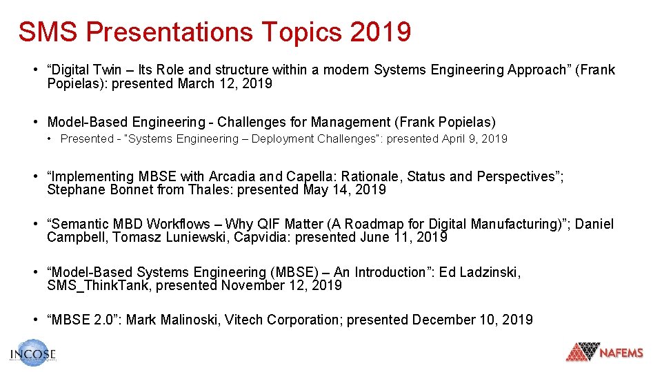 SMS Presentations Topics 2019 • “Digital Twin – Its Role and structure within a