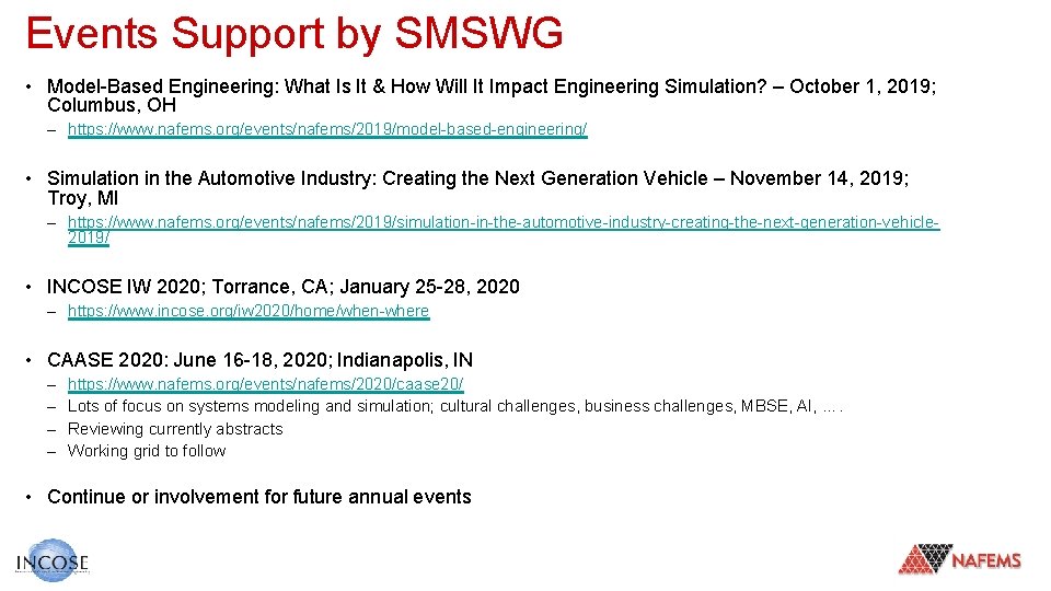 Events Support by SMSWG • Model-Based Engineering: What Is It & How Will It