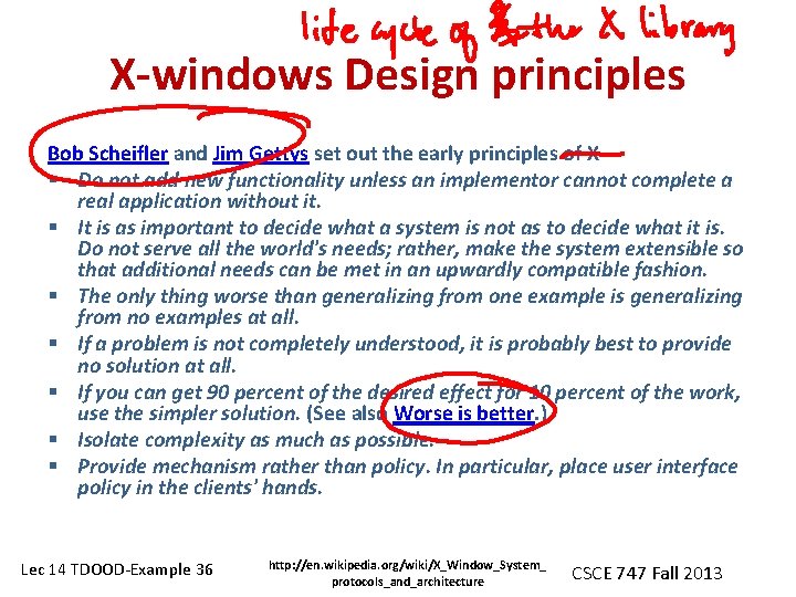 X-windows Design principles Bob Scheifler and Jim Gettys set out the early principles of