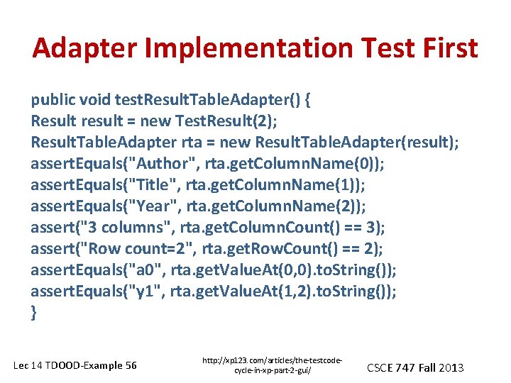 Adapter Implementation Test First public void test. Result. Table. Adapter() { Result result =