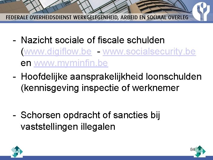 - Nazicht sociale of fiscale schulden (www. digiflow. be - www. socialsecurity. be en - Nazicht sociale of fiscale schulden (www. digiflow. be - www. socialsecurity. be en