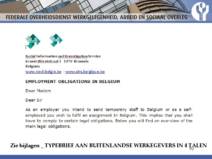 Zie bijlagen _ TYPEBRIEF AAN BUITENLANDSE WERKEGEVERS IN 4 TALEN 92 