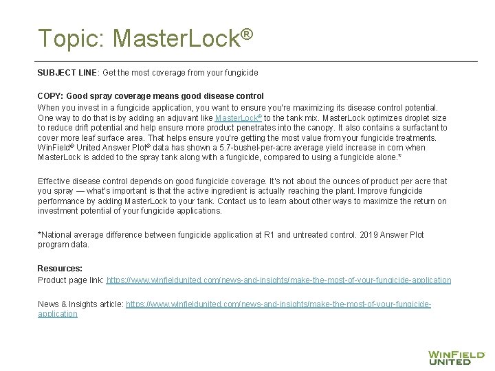 Topic: Master. Lock® SUBJECT LINE: Get the most coverage from your fungicide COPY: Good