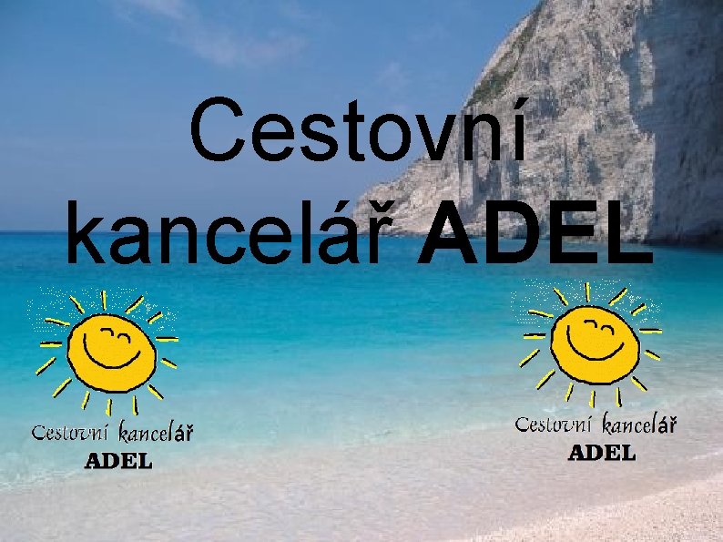 Cestovní kancelář ADEL 