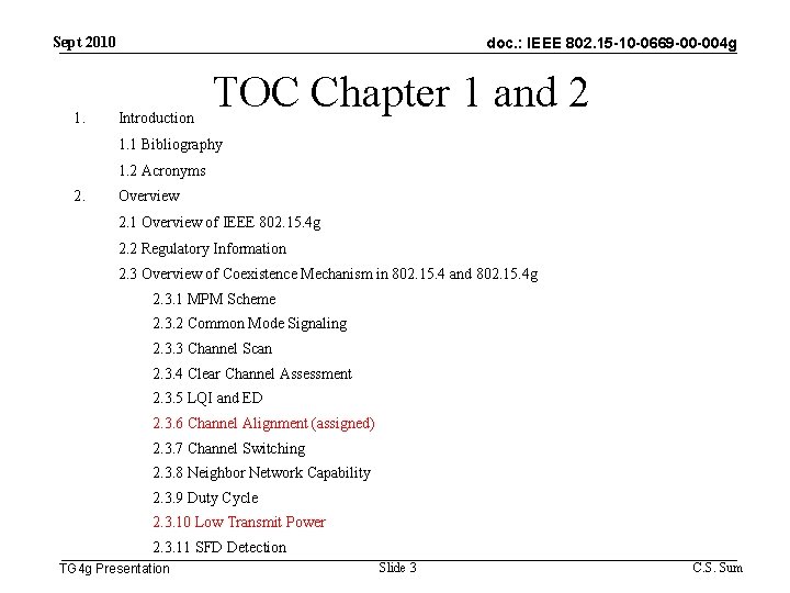 Sept 2010 1. doc. : IEEE 802. 15 -10 -0669 -00 -004 g Introduction