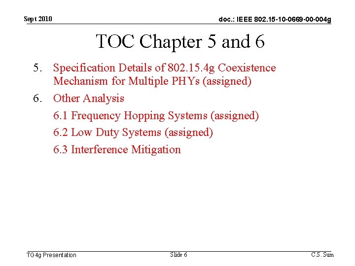Sept 2010 doc. : IEEE 802. 15 -10 -0669 -00 -004 g TOC Chapter