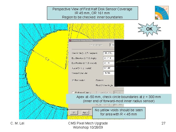 Perspective View of First Half Disk Sensor Coverage IR 45 mm, OR 161 mm