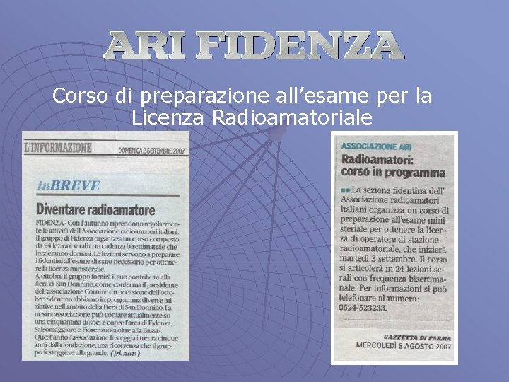 Corso di preparazione all’esame per la Licenza Radioamatoriale 