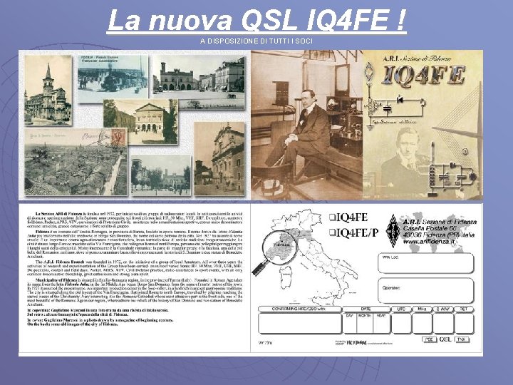 La nuova QSL IQ 4 FE ! A DISPOSIZIONE DI TUTTI I SOCI 