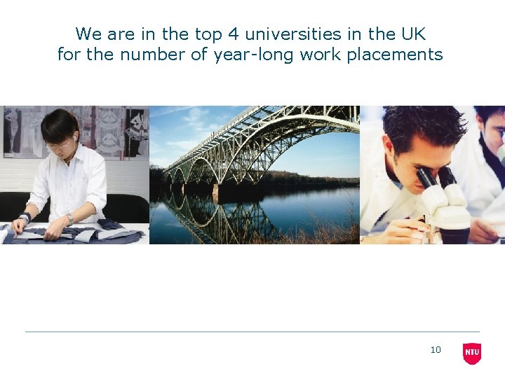 We are in the top 4 universities in the UK for the number of
