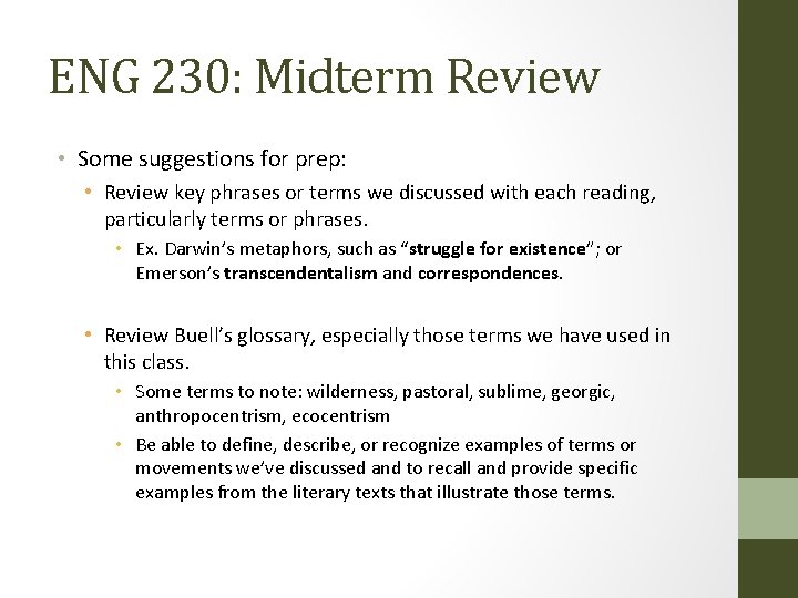 ENG 230: Midterm Review • Some suggestions for prep: • Review key phrases or