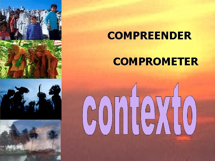 COMPREENDER COMPROMETER 