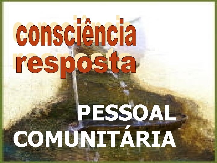 PESSOAL COMUNITÁRIA 