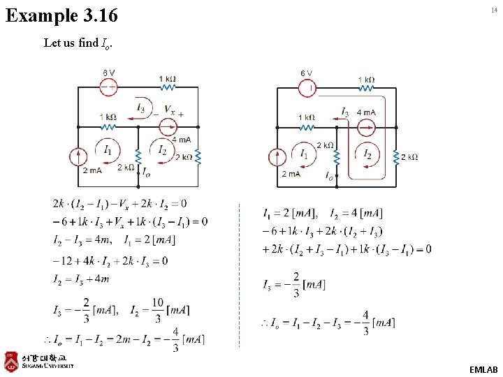 Example 3. 16 14 Let us find Io. EMLAB 