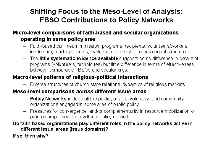 Shifting Focus to the Meso-Level of Analysis: FBSO Contributions to Policy Networks Micro-level comparisons