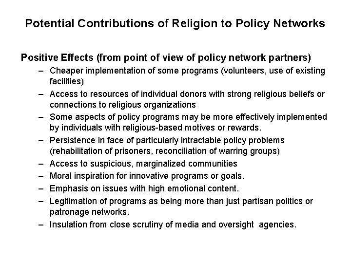 Potential Contributions of Religion to Policy Networks Positive Effects (from point of view of