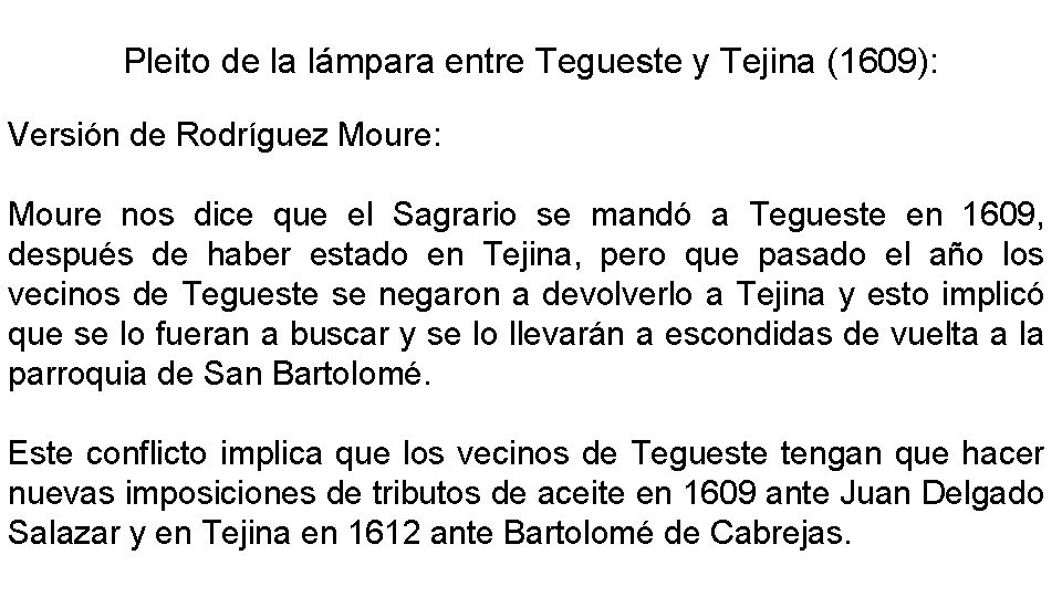 Pleito de la lámpara entre Tegueste y Tejina (1609): Versión de Rodríguez Moure: Moure