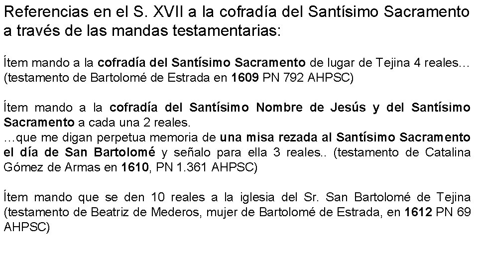Referencias en el S. XVII a la cofradía del Santísimo Sacramento a través de