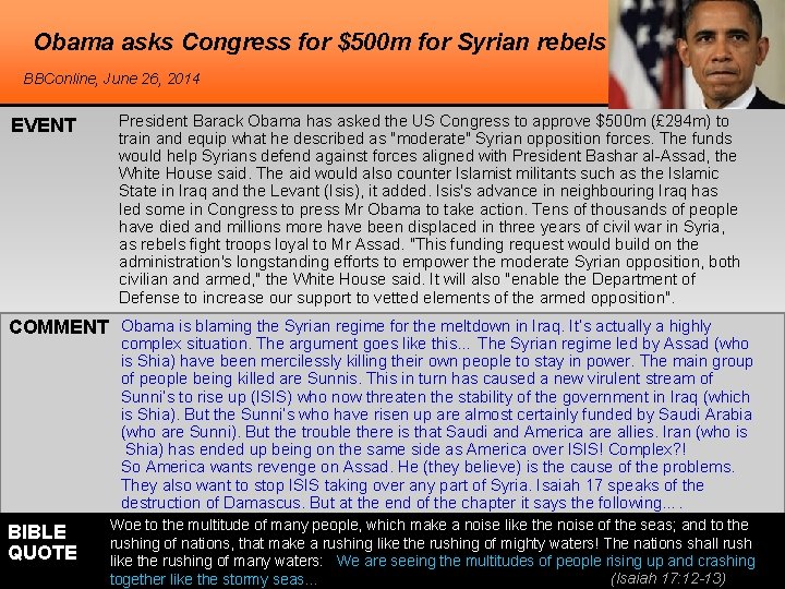 Obama asks Congress for $500 m for Syrian rebels BBConline, June 26, 2014 EVENT