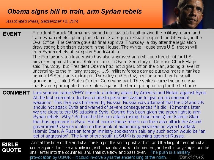 Obama signs bill to train, arm Syrian rebels Associated Press, September 18, 2014 EVENT