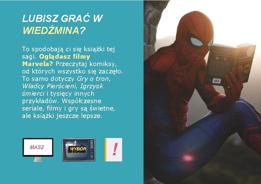 LUBISZ GRAĆ W WIEDŹMINA? To spodobają ci się książki tej sagi. Oglądasz filmy Marvela?