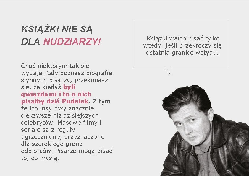 KSIĄŻKI NIE SĄ DLA NUDZIARZY! Choć niektórym tak się wydaje. Gdy poznasz biografie słynnych