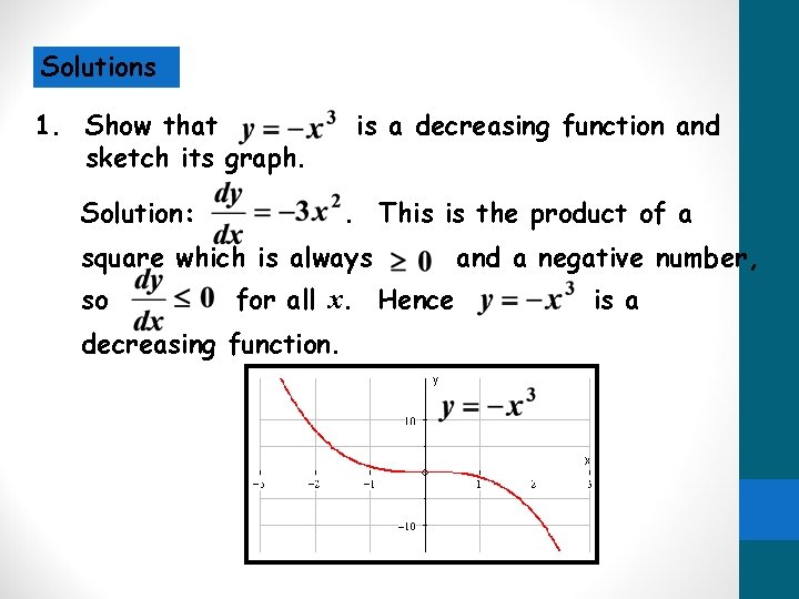 Solutions 1. Show that sketch its graph. Solution: is a decreasing function and. This Solutions 1. Show that sketch its graph. Solution: is a decreasing function and. This