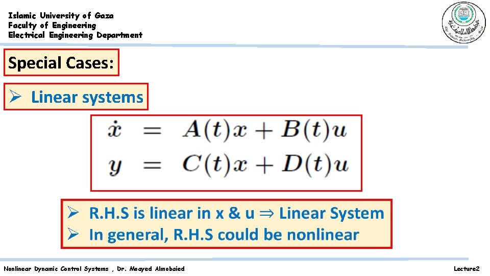 Islamic University of Gaza Faculty of Engineering Electrical Engineering Department Special Cases: Ø Linear Islamic University of Gaza Faculty of Engineering Electrical Engineering Department Special Cases: Ø Linear
