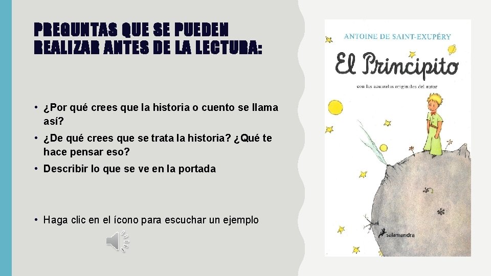 PREGUNTAS QUE SE PUEDEN REALIZAR ANTES DE LA LECTURA: • ¿Por qué crees que