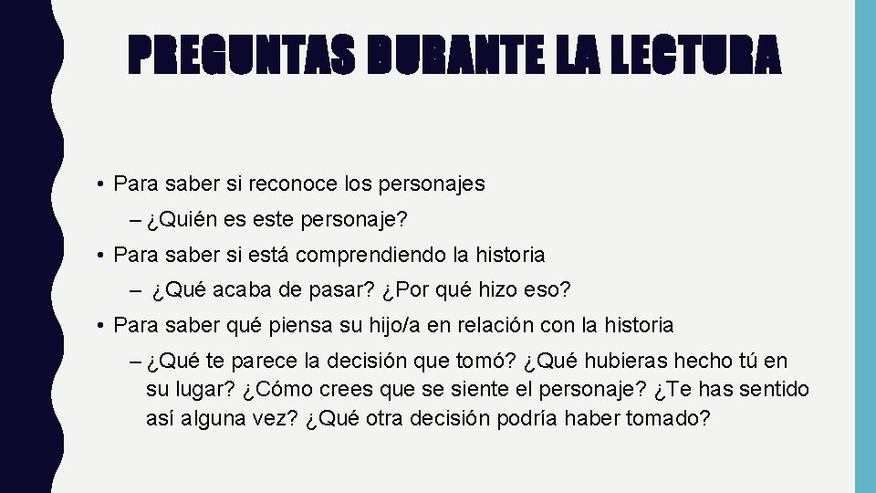 PREGUNTAS DURANTE LA LECTURA • Para saber si reconoce los personajes – ¿Quién es