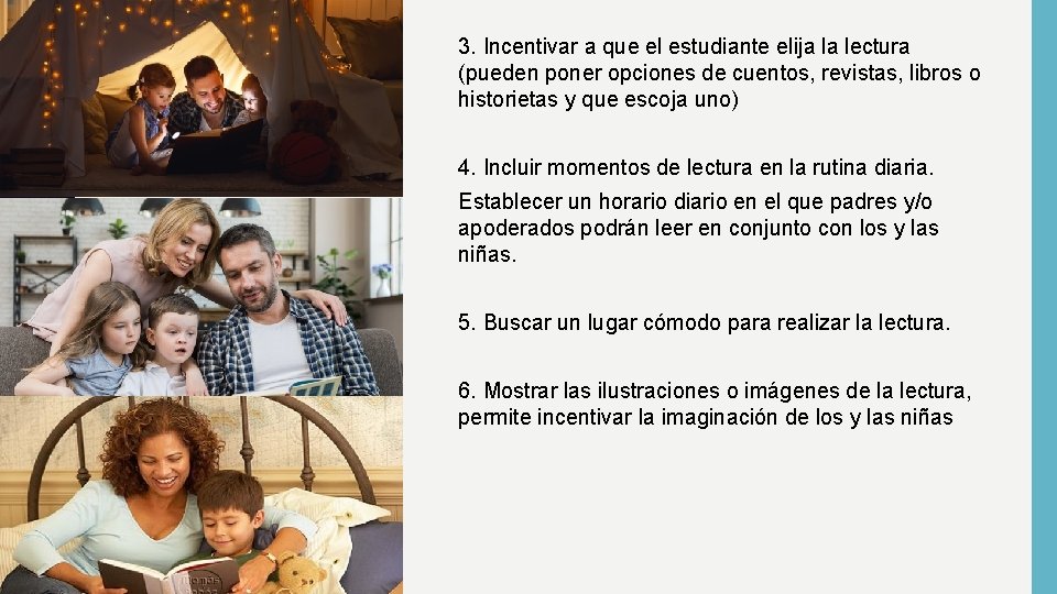 3. Incentivar a que el estudiante elija la lectura (pueden poner opciones de cuentos,