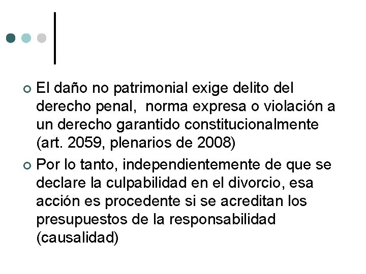 El daño no patrimonial exige delito del derecho penal, norma expresa o violación a