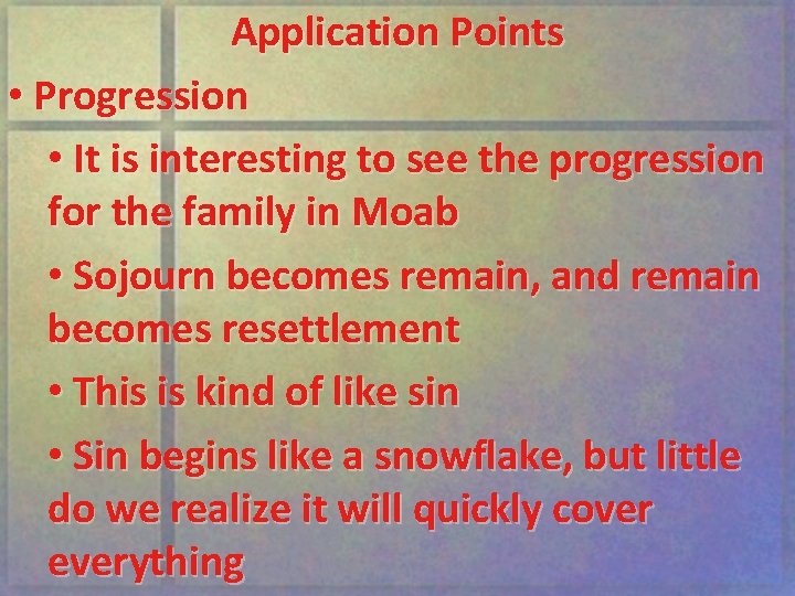 Application Points • Progression • It is interesting to see the progression for the