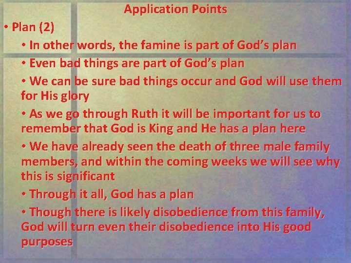 Application Points • Plan (2) • In other words, the famine is part of